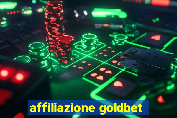 affiliazione goldbet